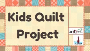 Youth Art Month Algoma Quilt Project